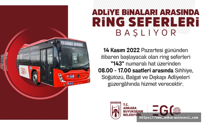 EGO’DAN ADLİYE BİNALARINA KOLAY ULAŞIM İÇİN RİNG SEFERLERİ