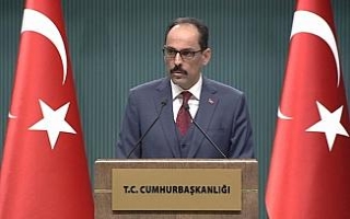 Cumhurbaşkanlığı Sözcüsü Kalın’dan Afrin...