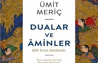 ‘Dualar ve Aminler’in genişletilmiş baskısı...
