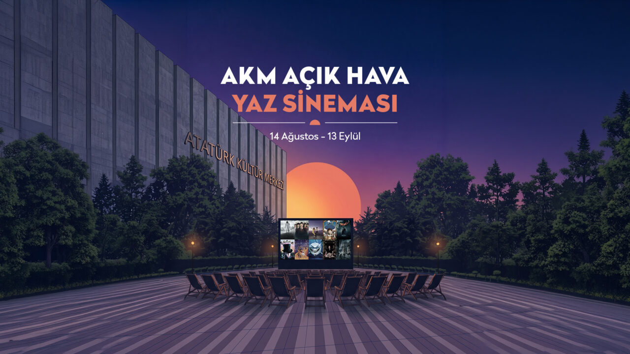 İSTANBUL, – Atatürk Kültür Merkezi’nde (AKM) 14 Ağustos- 13 Eylül