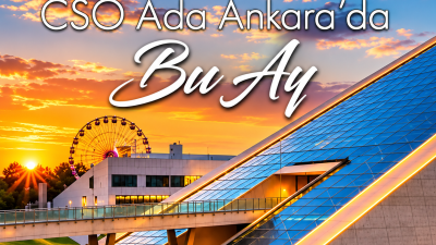 CSO ADA ANKARA KASIM AYINDA SANATIN FARKLI RENKLERİNİ AYNI SAHNEDE