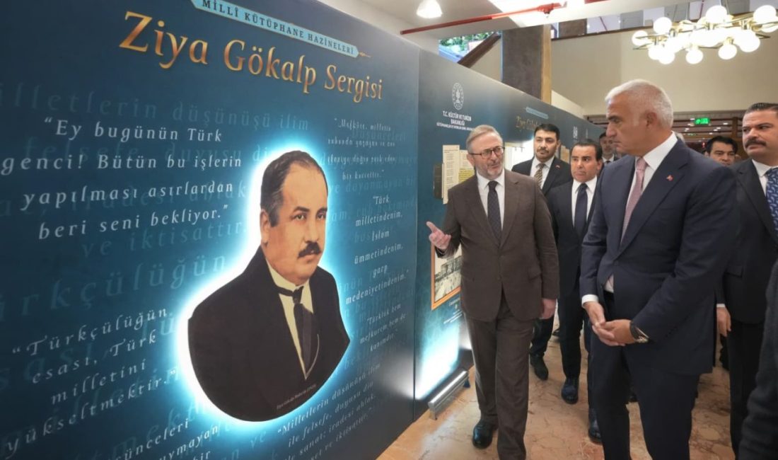 Ziya Gökalp’in fikri mirası, doğumunun 150’nci yıl dönümünde Milli Kütüphane’de ANKARA, – KÜLTÜR ve Turizm Bakanı Mehmet Nuri Ersoy, Ziya